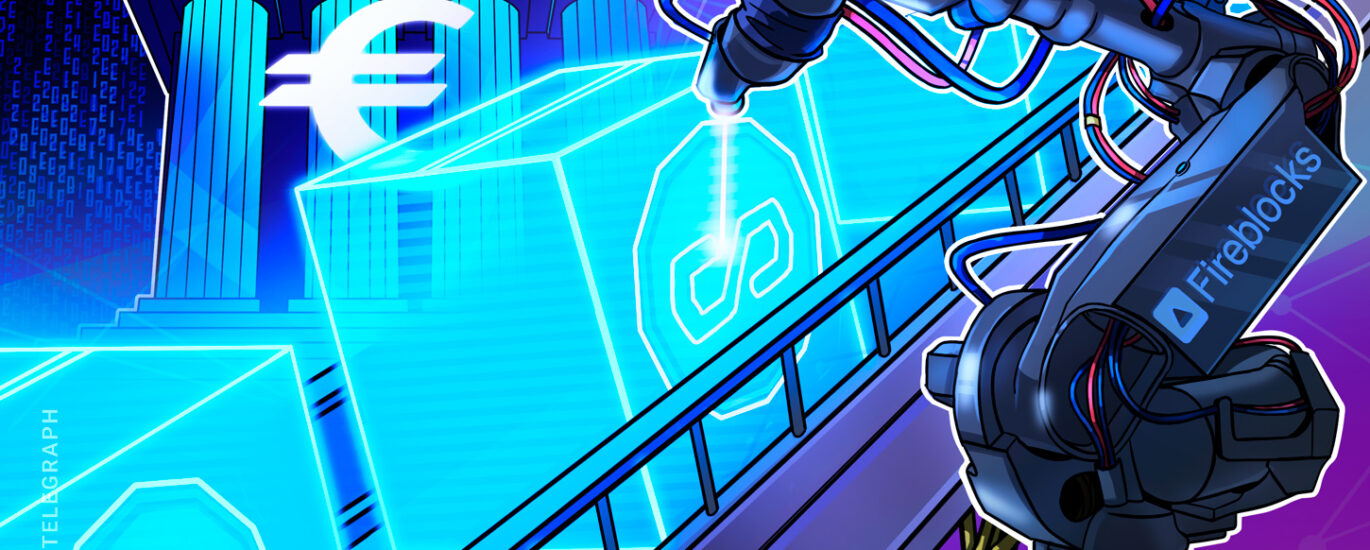 European banks tap Fireblocks for MiCA-compliant euro stablecoin